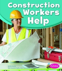 Enlarge image Cover: Our Community Helpers Construction Workers Help - Capstone Press
