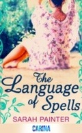 Cover: The Language Of Spells - Carina