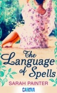 Enlarge image Cover: The Language Of Spells - Carina