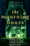 Cover: The Mourning Hours - Mira Books