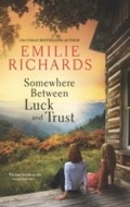 Cover: Somewhere Between Luck And Trust - Mira Books