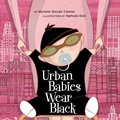 Cover: Urban Babies Wear Black - Tricycle Press