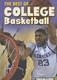 Enlarge image Cover: The Best of College Basketball - Capstone Press