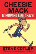 Cover: Cheesie Mack Is Running like Crazy! - Random House Inc