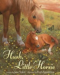 Cover: Hush, Little Horsie - Random House Books for Young Readers