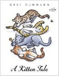 Enlarge image Cover: A Kitten Tale - Dragonfly Books