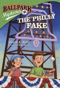 Cover: Ballpark Mysteries #9: The Philly Fake - Random House Books for Young Readers