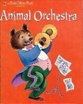 Cover: Animal Orchestra - Golden Books Publishing Company, Inc.