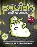 Cover: Fear the Amoeba - Random House Books for Young Readers