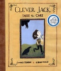 Cover: Clever Jack Takes the Cake - Schwartz & Wade Books