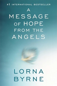 Enlarge image Cover: A Message of Hope from the Angels - Atria Books