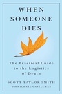 Cover: When Someone Dies - Scribner
