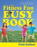 Cover: The Fitness Fun Busy Book - Meadowbrook Press