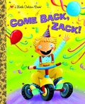 Cover: Come Back, Zack! - Golden Books