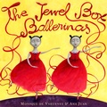 Cover: The Jewel Box Ballerinas - Schwartz & Wade