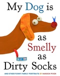 Cover: My Dog Is As Smelly As Dirty Socks - Schwartz & Wade