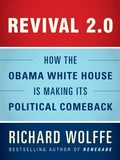 Cover: Revival 2.0: How the Obama White House Is Making Its Political Comeback - Crown