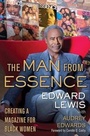 Cover: Man from Essence: Creating a Magazine for Black Women - Atria Books