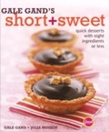 Cover: Gale Gand's Short and Sweet - Clarkson Potter