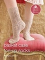 Cover: Basket Case Socks - Potter Craft