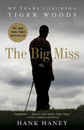 Cover: The Big Miss - Three Rivers Press