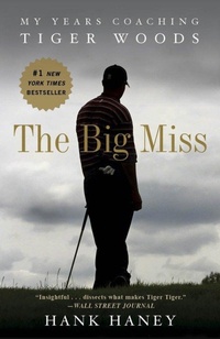 Abbildung von: The Big Miss - Three Rivers Press