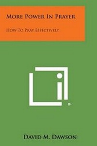 Enlarge image Cover: More Power in Prayer - Literary Licensing, LLC