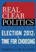 Cover: Election 2012: A Time for Choosing (The RealClearPolitics Political Download) - Crown