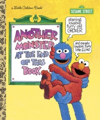 Enlarge image Cover: Another Monster at the End of This Book (Sesame Street) - Golden Books Publishing Company, Inc.