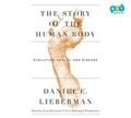 Cover: The Story of the Human Body - Books on Tape