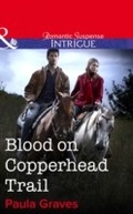 Cover: Blood on Copperhead Trail - Mills & Boon