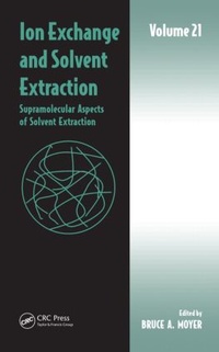 Enlarge image Cover: Ion Exchange and Solvent Extraction - CRC Press