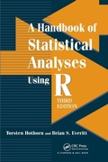 Cover: A Handbook of Statistical Analyses using R - Chapman & Hall/CRC