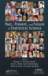 Enlarge image Cover: Past, Present, and Future of Statistical Science - Chapman & Hall/CRC