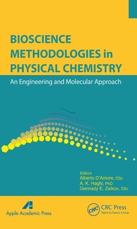 Enlarge image Cover: Bioscience Methodologies in Physical Chemistry - Apple Academic Press Inc.