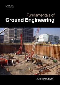 Enlarge image Cover: Fundamentals of Ground Engineering - CRC Press