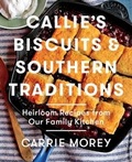 Cover: Callie's Biscuits and Southern Traditions - Atria Books