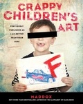 Cover: Crappy Children's Art - Gallery Books