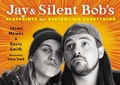 Cover: Jay & Silent Bob's Blueprints for Destroying Everything - Gallery Books