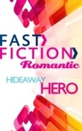 Cover: Hideaway Hero - Mills & Boon