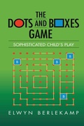 Cover: The Dots and Boxes Game - A K Peters