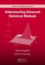 Cover: Understanding Advanced Statistical Methods - Chapman & Hall/CRC