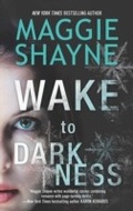 Cover: Wake to Darkness - Mira Books