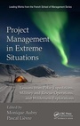 Cover: Project Management in Extreme Situations - Apple Academic Press Inc.