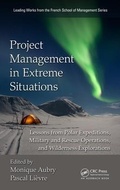 Cover: Project Management in Extreme Situations - Apple Academic Press Inc.