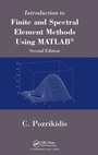 Cover: Introduction to Finite and Spectral Element Methods Using MATLAB - Chapman & Hall/CRC