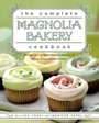 Cover: The Complete Magnolia Bakery Cookbook - Simon + Schuster LLC
