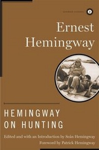 Enlarge image Cover: Hemingway on Hunting - Scribner