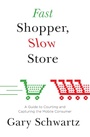 Cover: Fast Shopper, Slow Store - Atria Books