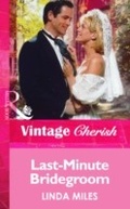 Cover: Last-Minute Bridegroom - Mills & Boon